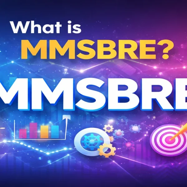 MMSBRE: Meaning, Uses & Smart SEO Strategy Guide